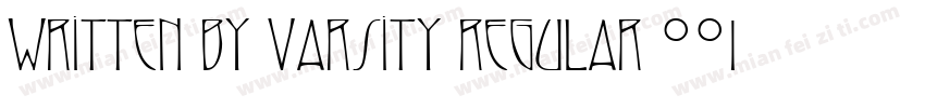 WRITTEN BY Varsity Regular 001001字体转换